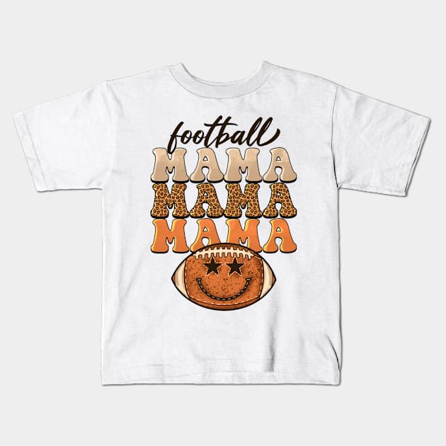 Football Mama Kids T-Shirt by onazila pixel